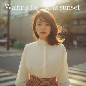 君待ちサンセット (Waiting for You at Sunset)