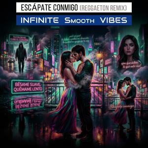 Escápate Conmigo (Reggaeton Remix)