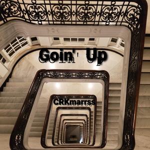 Goin’ Up