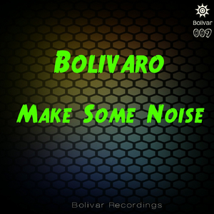 Make Some Noise (Original Mix)