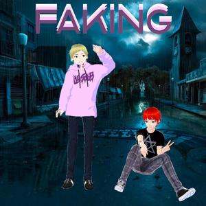 Faking (feat. Lil Sabb)