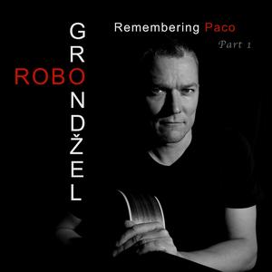 Remembering Paco, Pt. 1