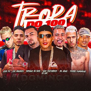 Tropa do 100