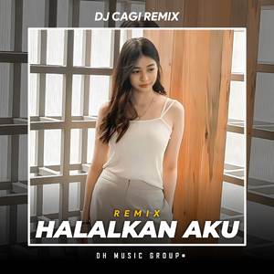 DJ HALALKAN AKU (Inst) (Remix)