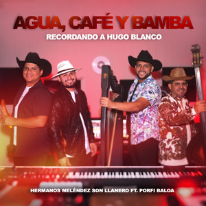 Agua, Café y Bamba
