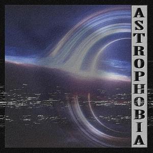 Astrophobia
