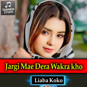 Jargi Mae Dera Wakra kho