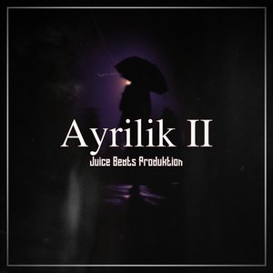 Ayrılık II