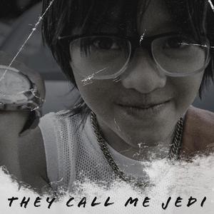 They Call Me Jedi