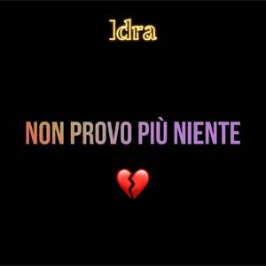 Non provo più niente