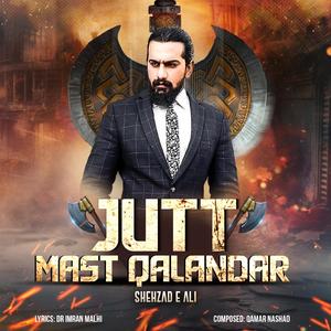 Jutt Mast Qalandar (feat. Dr Imran Malhi, Shahzad-e-ali & Qamar Nashad)