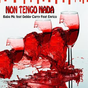 Non tengo nada (feat. DebbyCarry & Enrico)