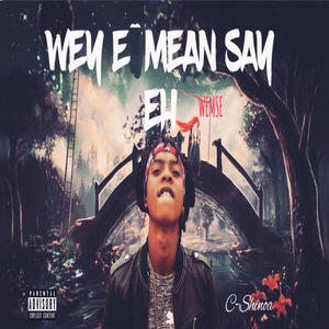 Wey Ei Mean Say Eh
