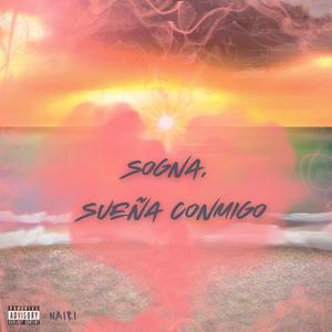 Sogna, Sueña Conmigo