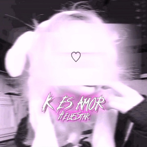 ¿K Es Amor?