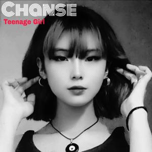 Teenage Girl (feat. CHANSE)