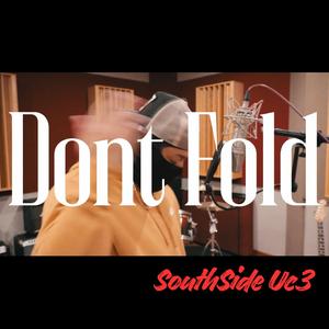 Don't Fold