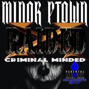 Criminal Minded (feat. X-Raided)