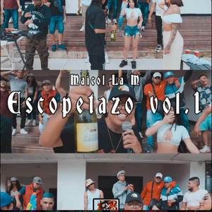 Escopetazo Vol. 1