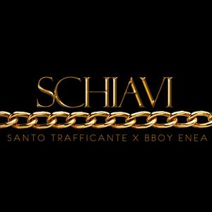 Schiavi (feat. Bboy Enea & More Groove)