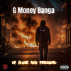 G Money Banga - For The Sake Of