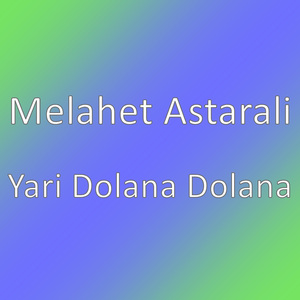 Yari Dolana Dolana