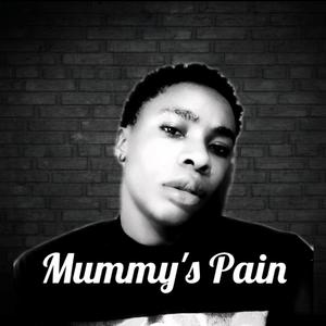 Mummy's Pain