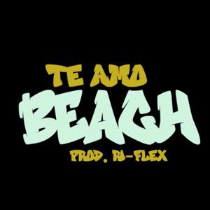 Te Amo Beach (feat. Ri-Flex)