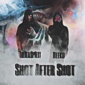 Shot After Shot (feat. TheRealUpNext)