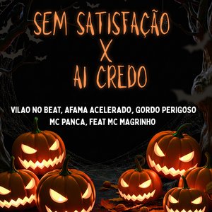 Sem Satisfação X Ai Credo