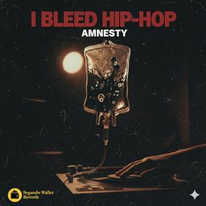 I Bleed Hip-Hop (cold version)