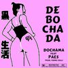 Dochama - Debochada