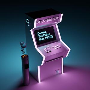 Dernière fois (feat. MLDZ)