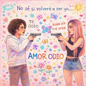 AMOR ODIO
