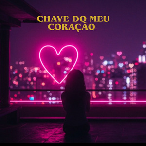 Chave do Meu Coração