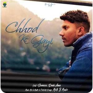 Chhod Ke Gayi