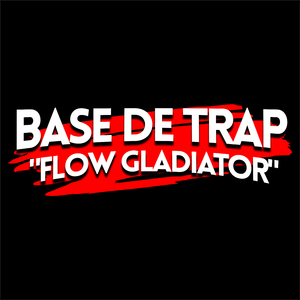 Base de Trap - "Flow Gladiator"