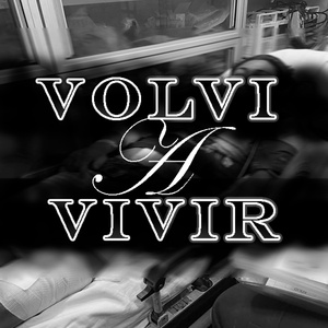 Volvi a vivir