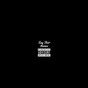 Say Their Names (feat. Twinkdagawd)