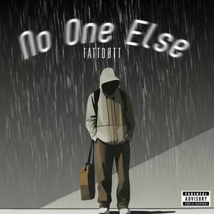No One Else