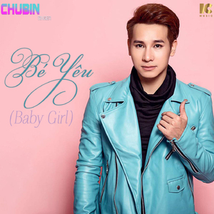 Bé Yêu (Baby Girl)