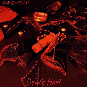 Devil's Hold (feat. 12AM)