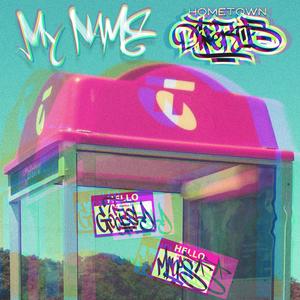 My Name (feat. Goobsy)