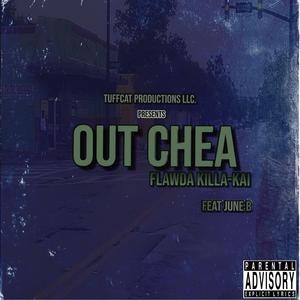 Out Chea (feat. June B)