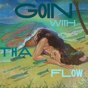 Goin With Tha Flow