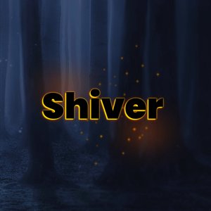 Shiver