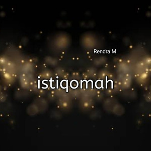 Istiqomah (Remastered 2024)