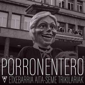 Porronentero (feat. Etxebarria Aita-Seme Trikitilariak)