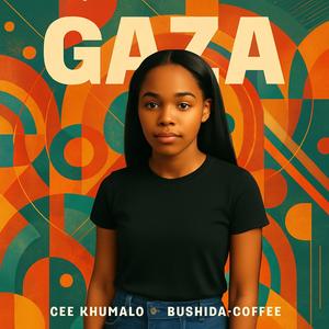 Gaza (feat. Cee Khumalo)