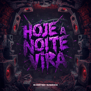 Hoje a Noite Vira
